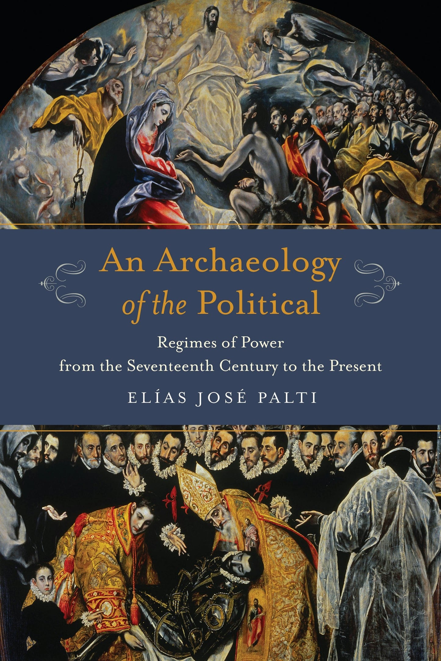 Book cover image for An Archaeology of the Political ISBN: 9780231179928