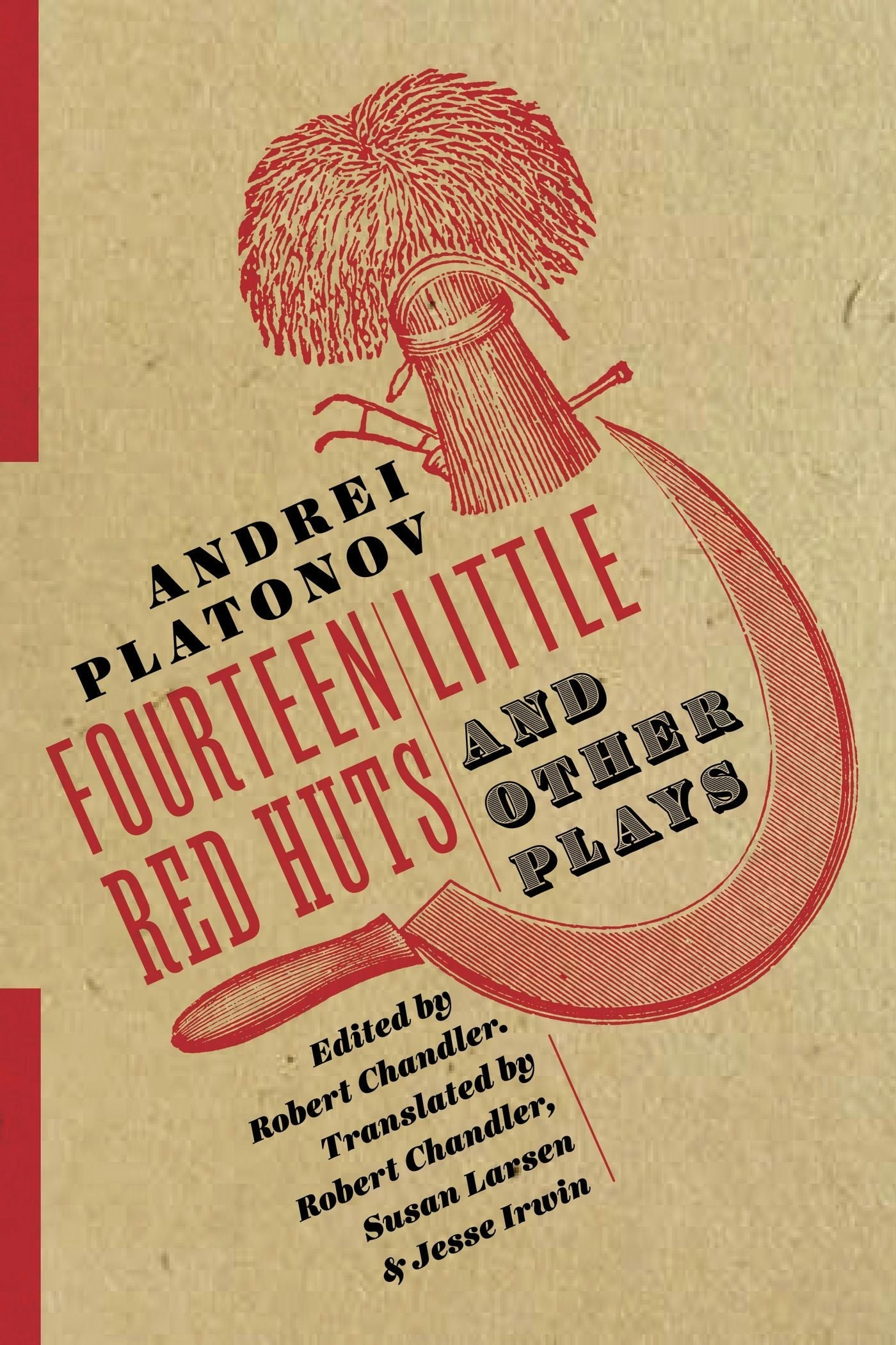Book cover image for Fourteen Little Red Huts and Other Plays ISBN: 9780231181280