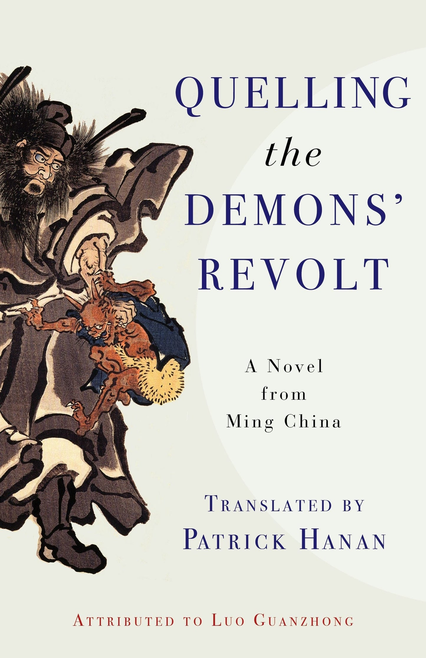 Book cover image for Quelling the Demons' Revolt ISBN: 9780231183062