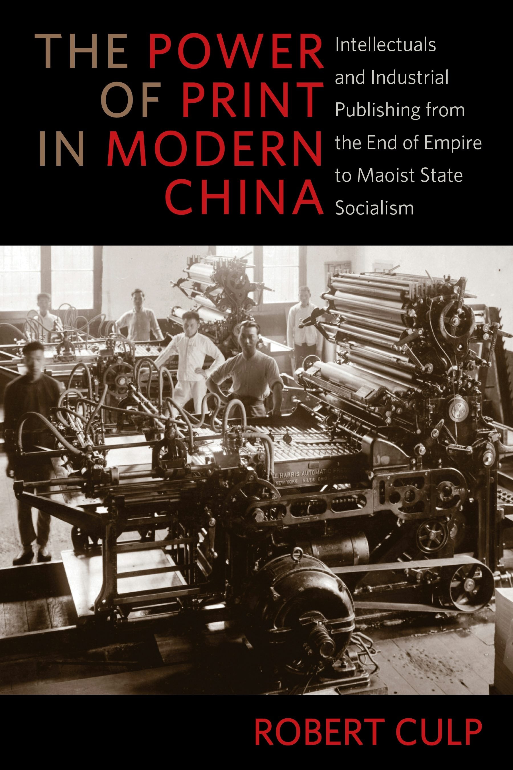 Book cover image for The Power of Print in Modern China ISBN: 9780231184168