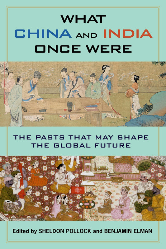 What China and India Once Were