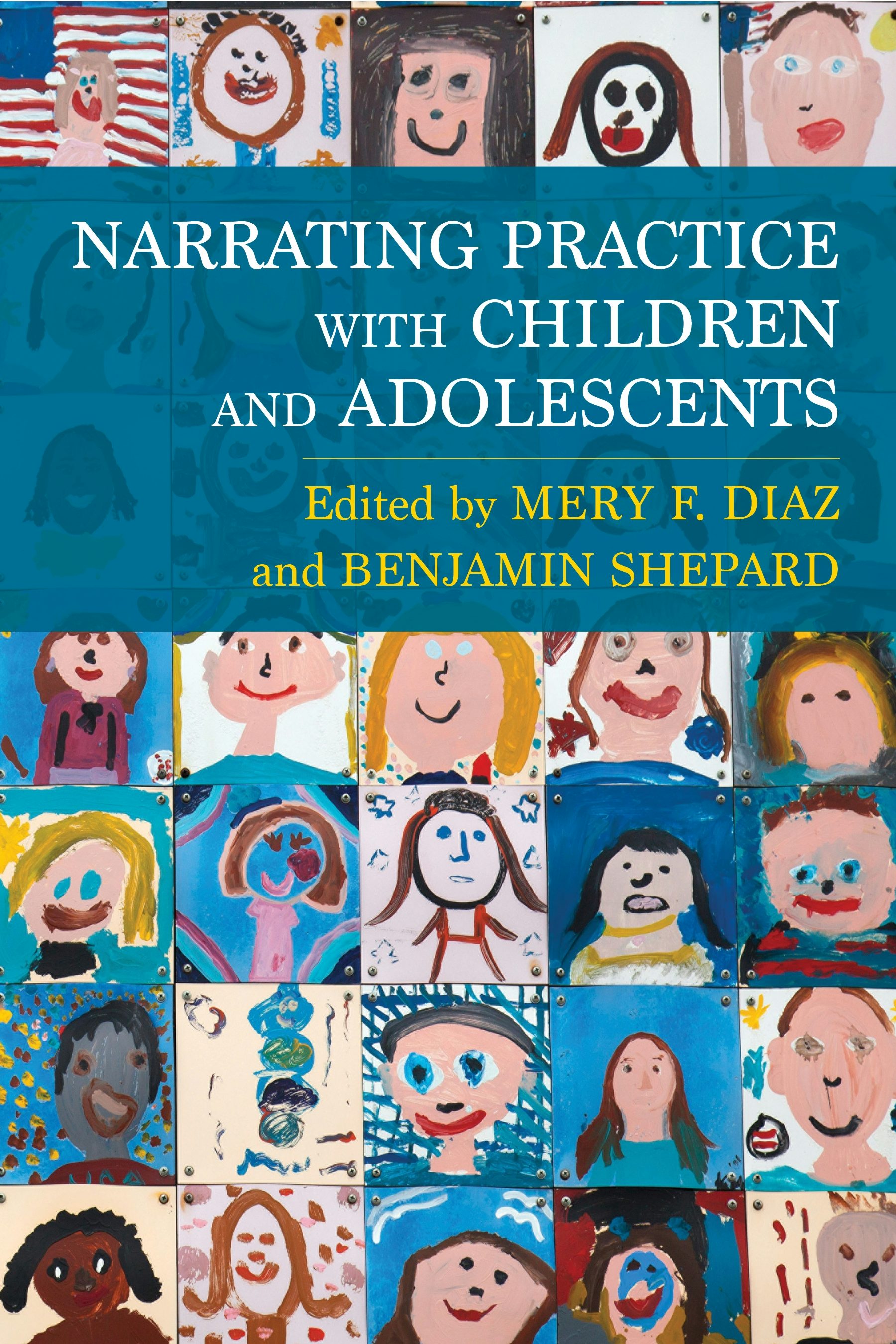 Book cover image for Narrating Practice with Children and Adolescents ISBN: 9780231184786