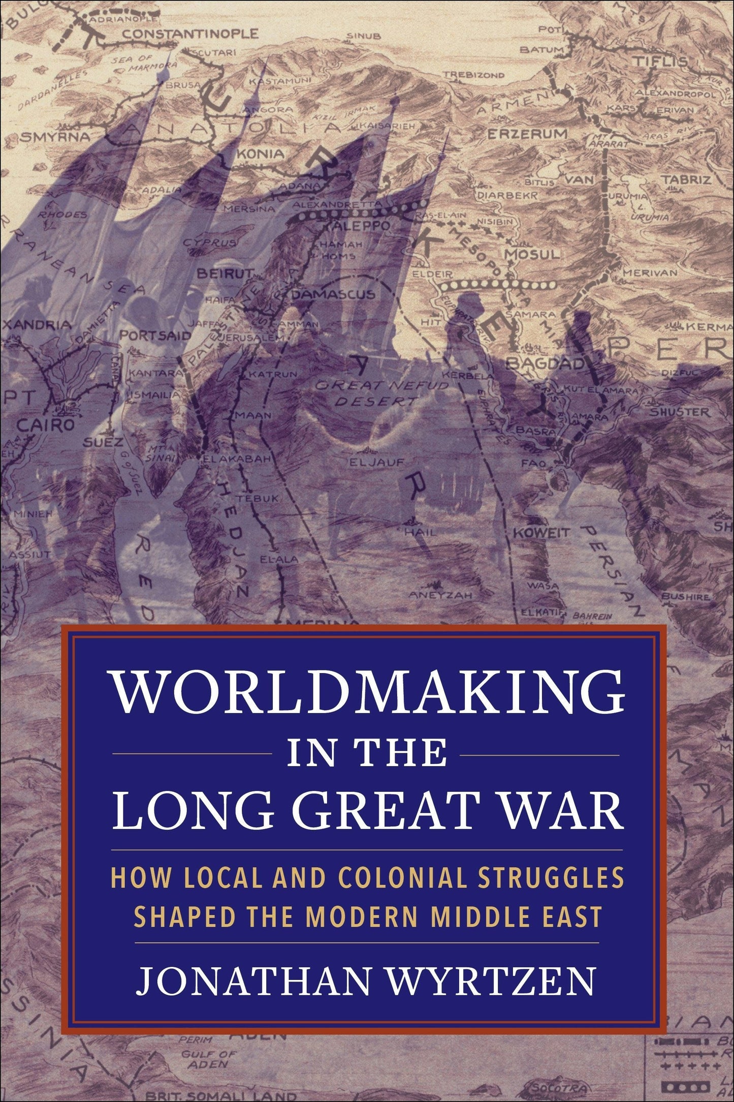 Book cover image for Worldmaking in the Long Great War ISBN: 9780231186292