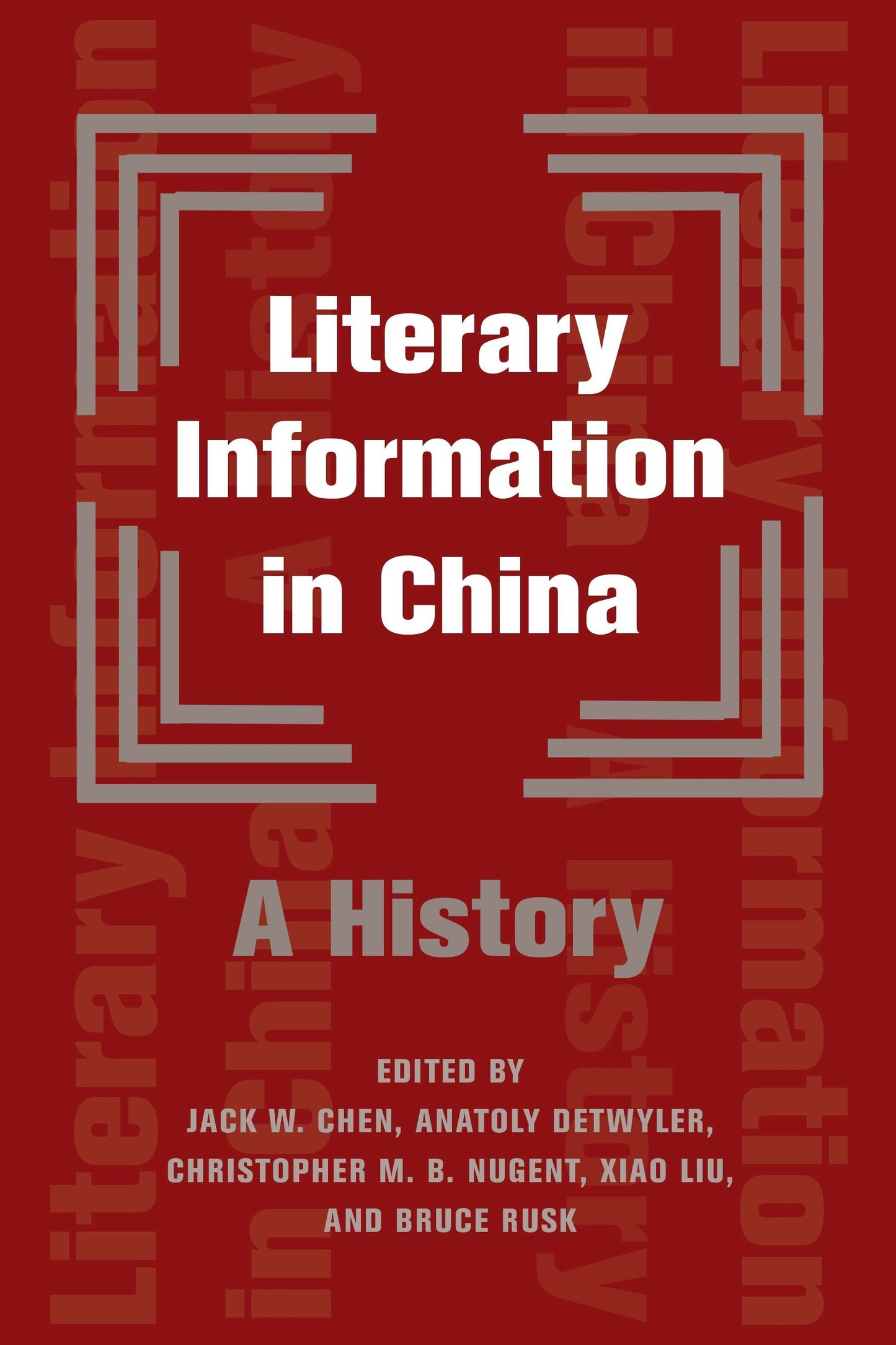 Book cover image for Literary Information in China ISBN: 9780231195522