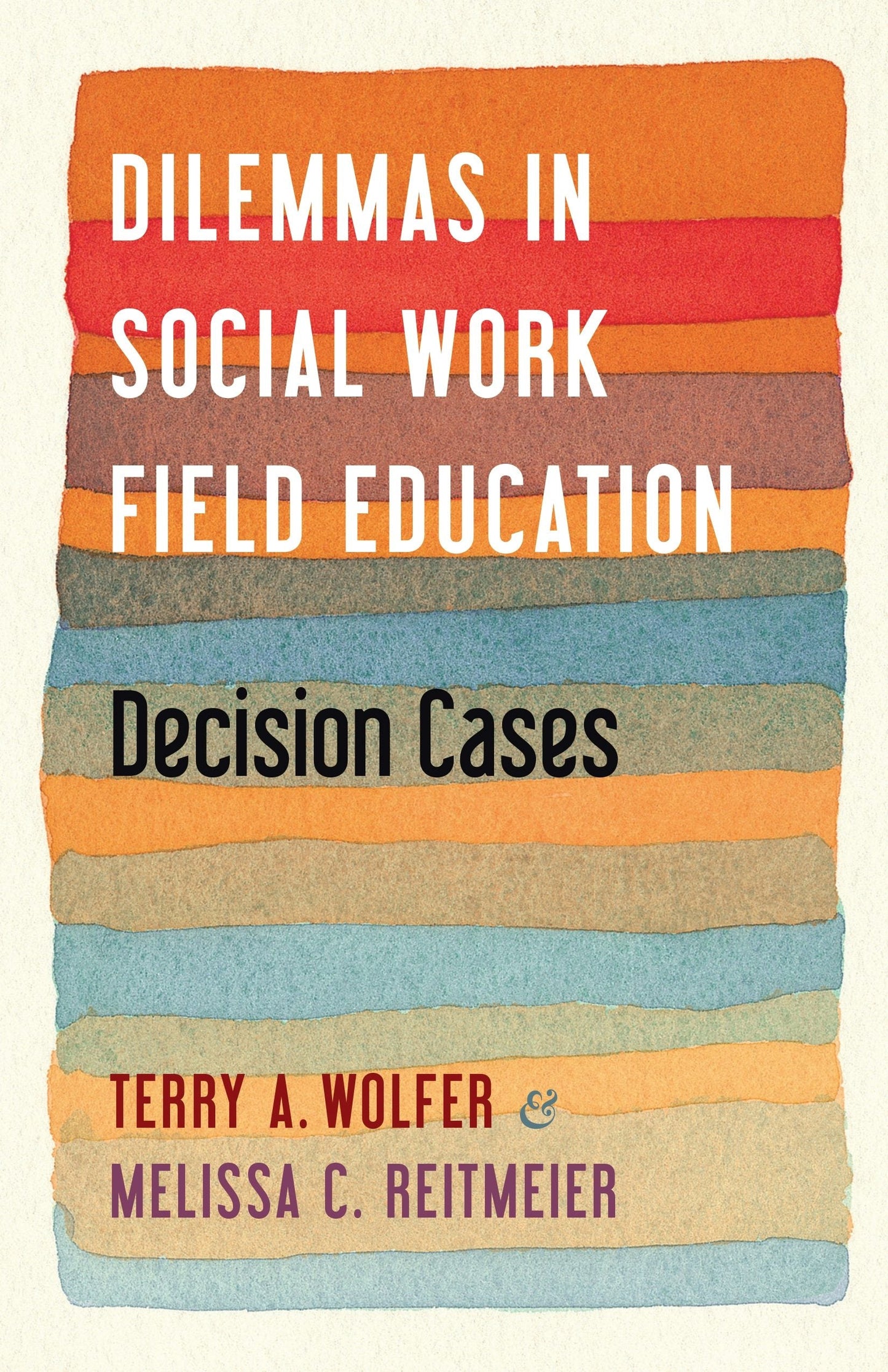 Book cover image for Dilemmas in Social Work Field Education ISBN: 9780231201445