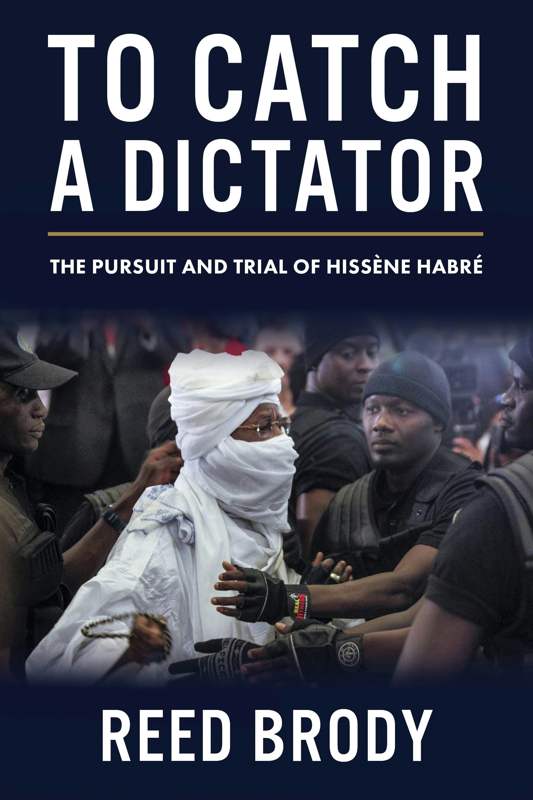 Book cover image for To Catch a Dictator ISBN: 9780231202589