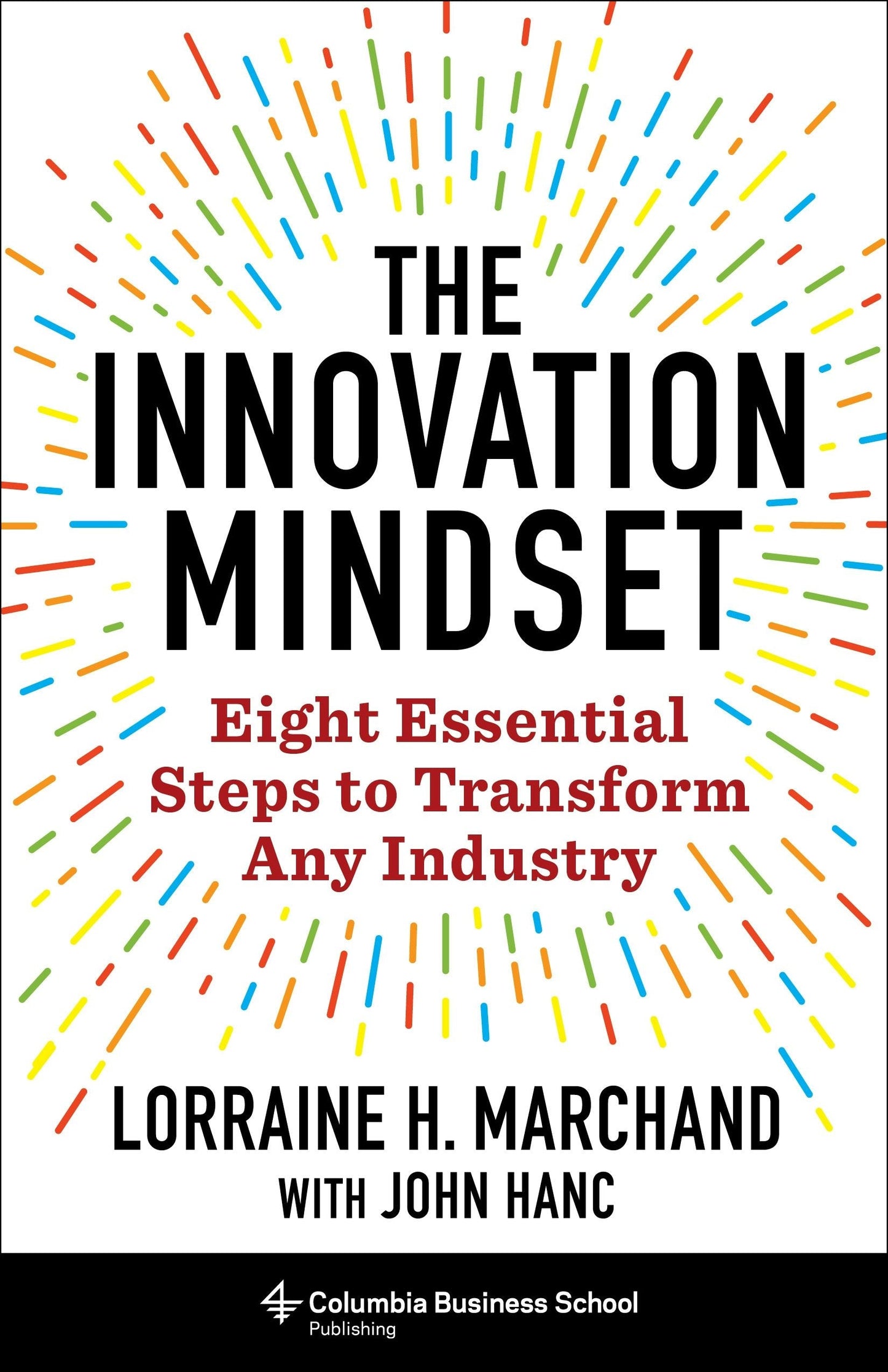 Book cover image for The Innovation Mindset ISBN: 9780231203081