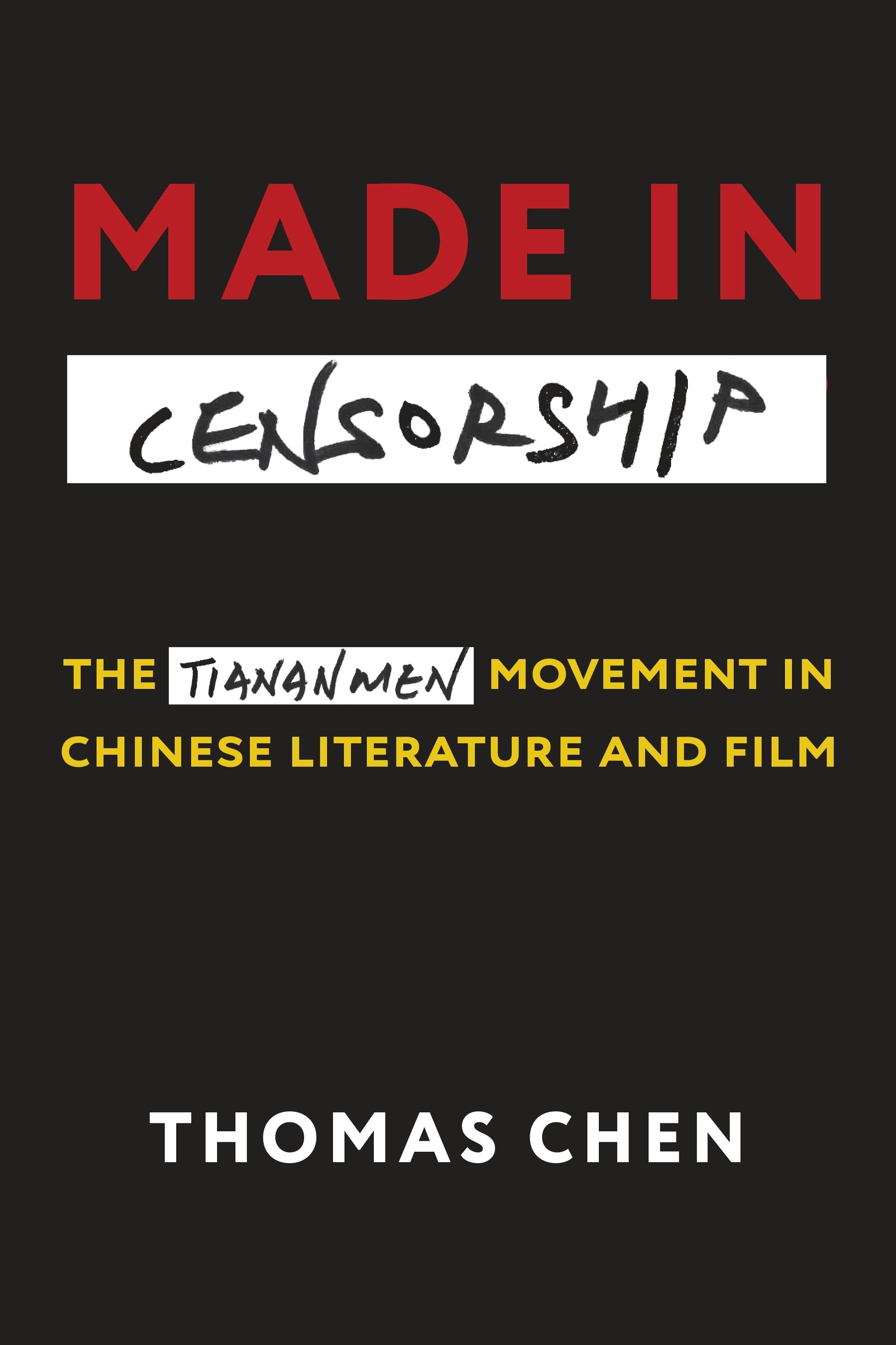 Book cover image for Made in Censorship ISBN: 9780231204002