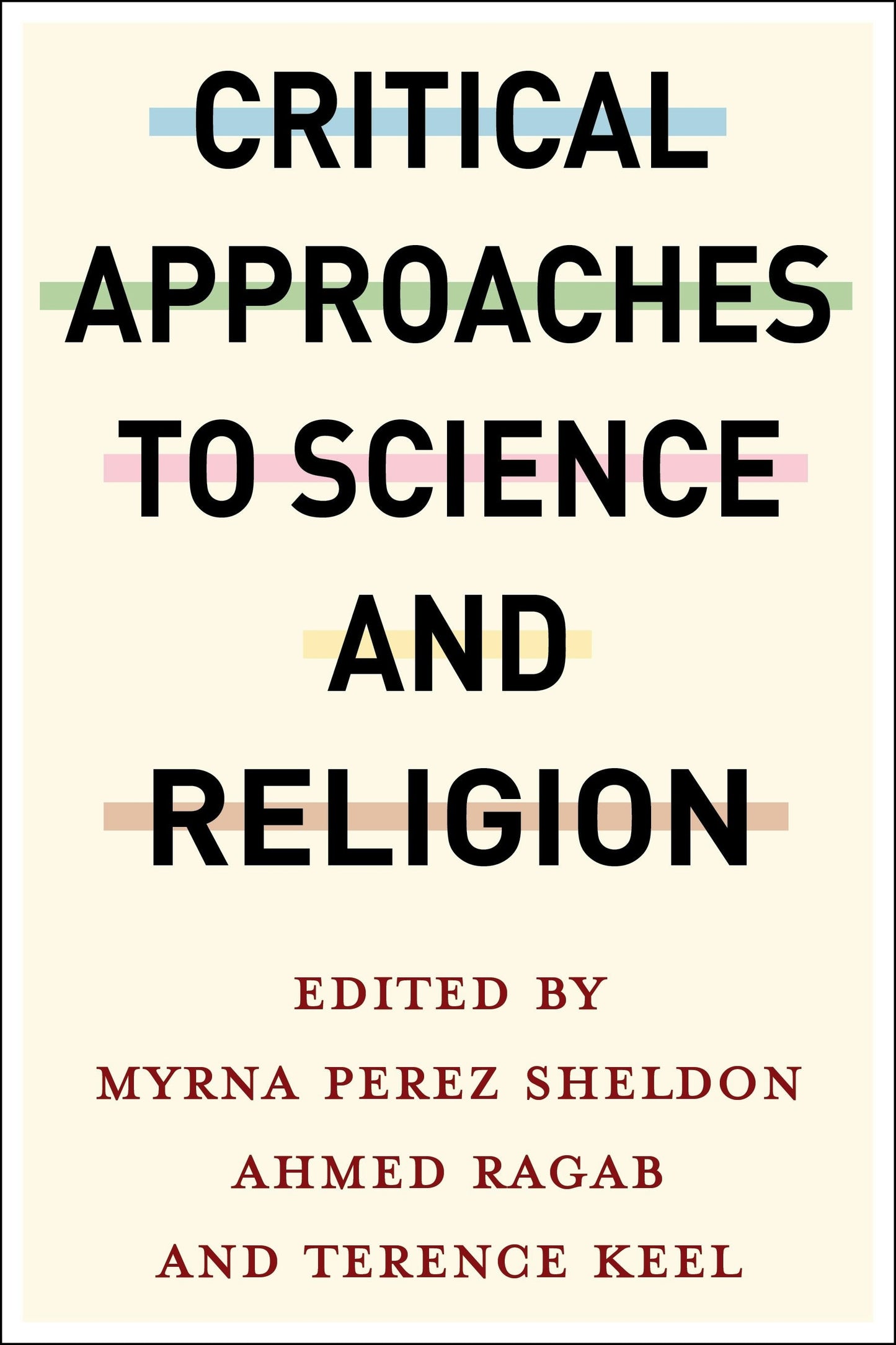 Book cover image for Critical Approaches to Science and Religion ISBN: 9780231206570