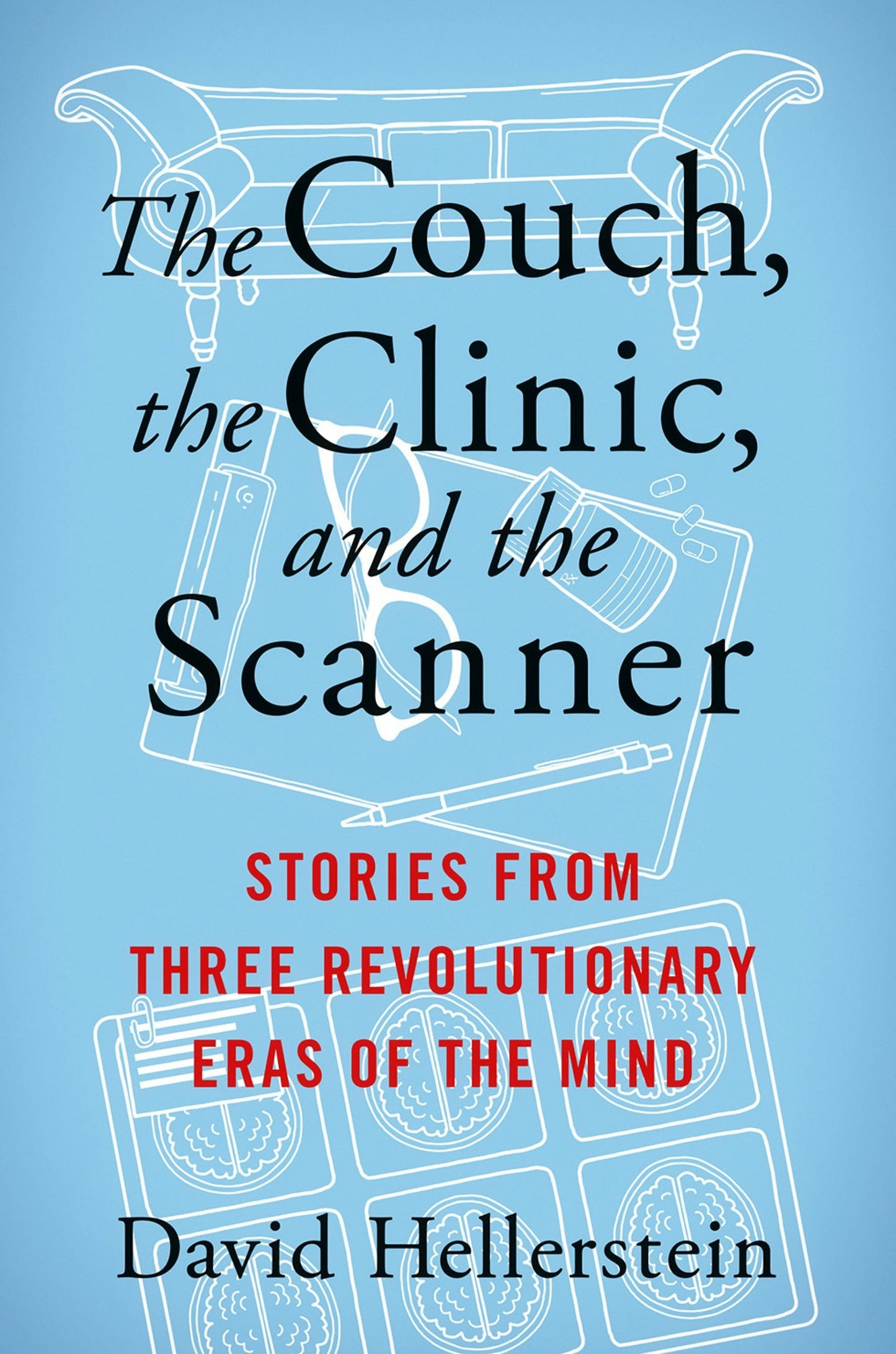 Book cover image for The Couch, the Clinic, and the Scanner ISBN: 9780231207928