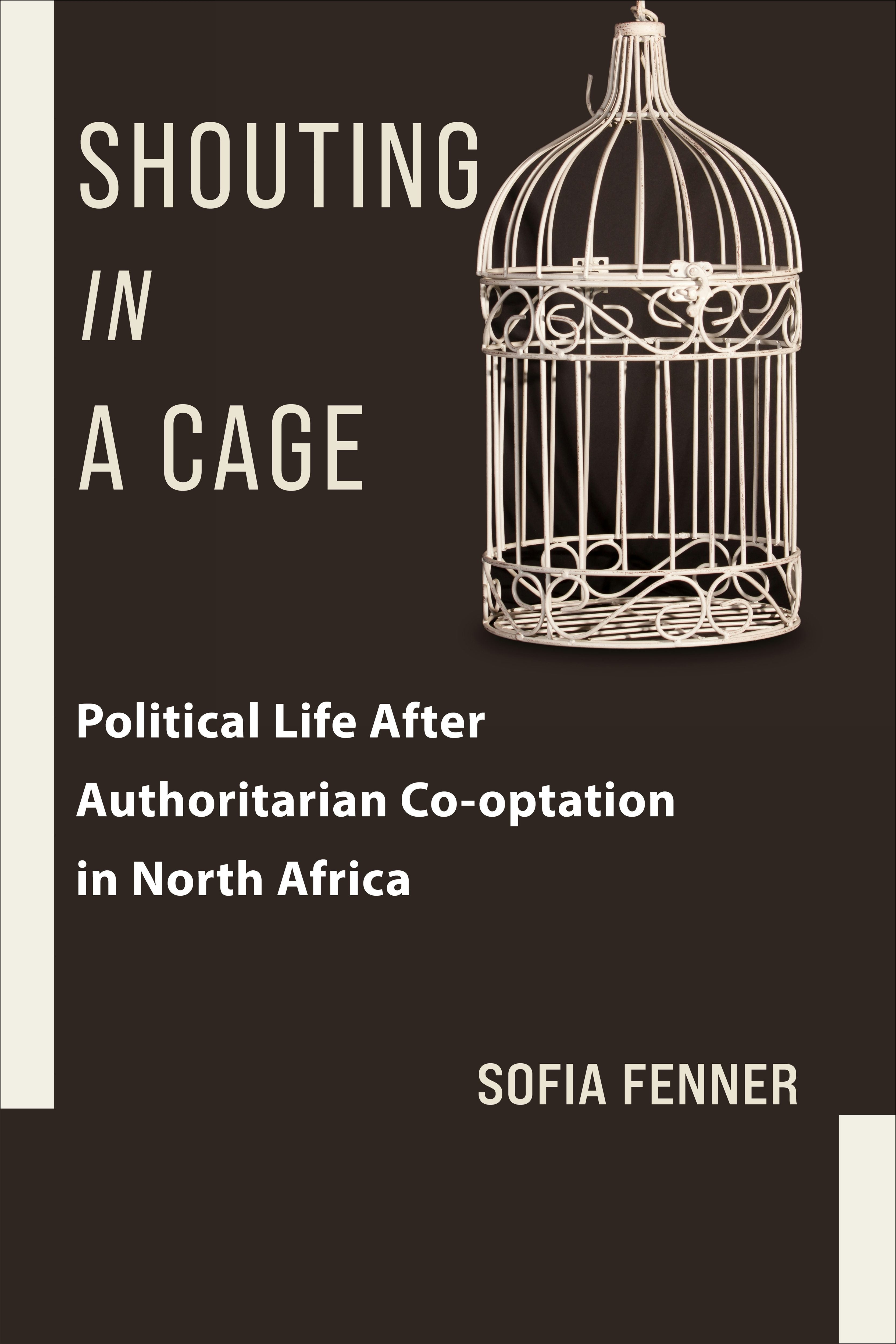 Book cover image for Shouting in a Cage ISBN: 9780231208598