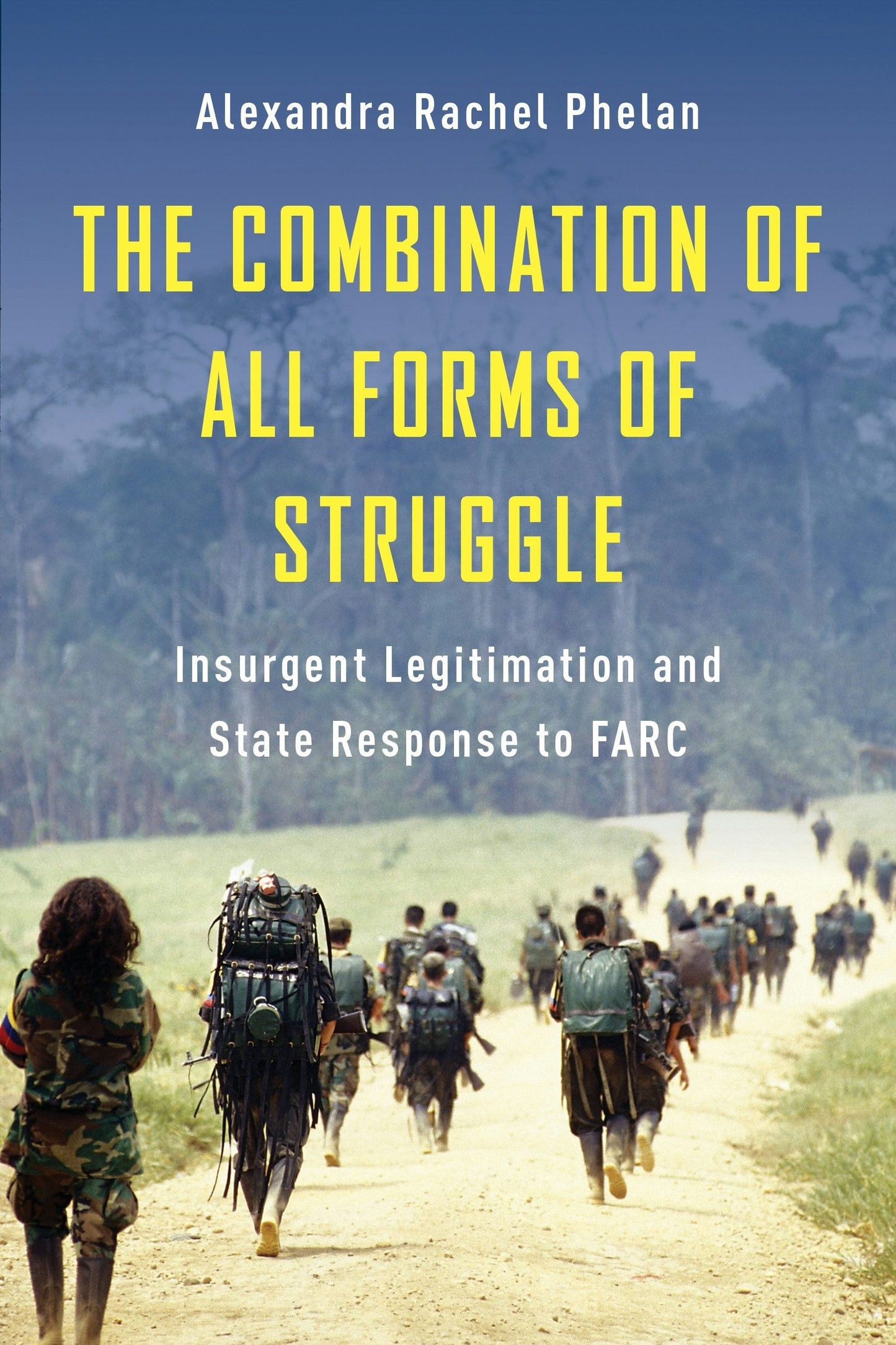 Book cover image for The Combination of All Forms of Struggle ISBN: 9780231217019