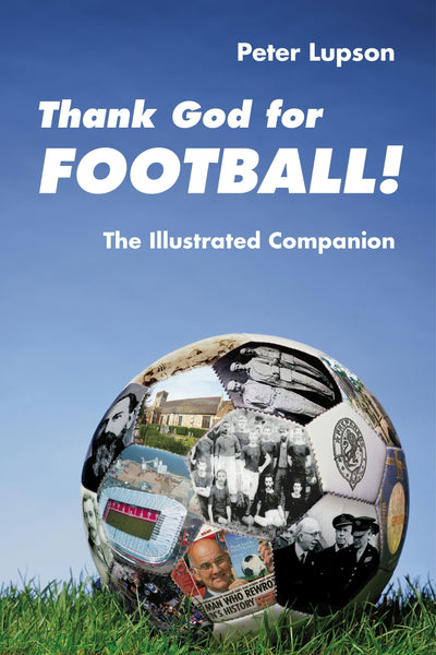 Cover image for Thank God for Football!, isbn: 9780281063697