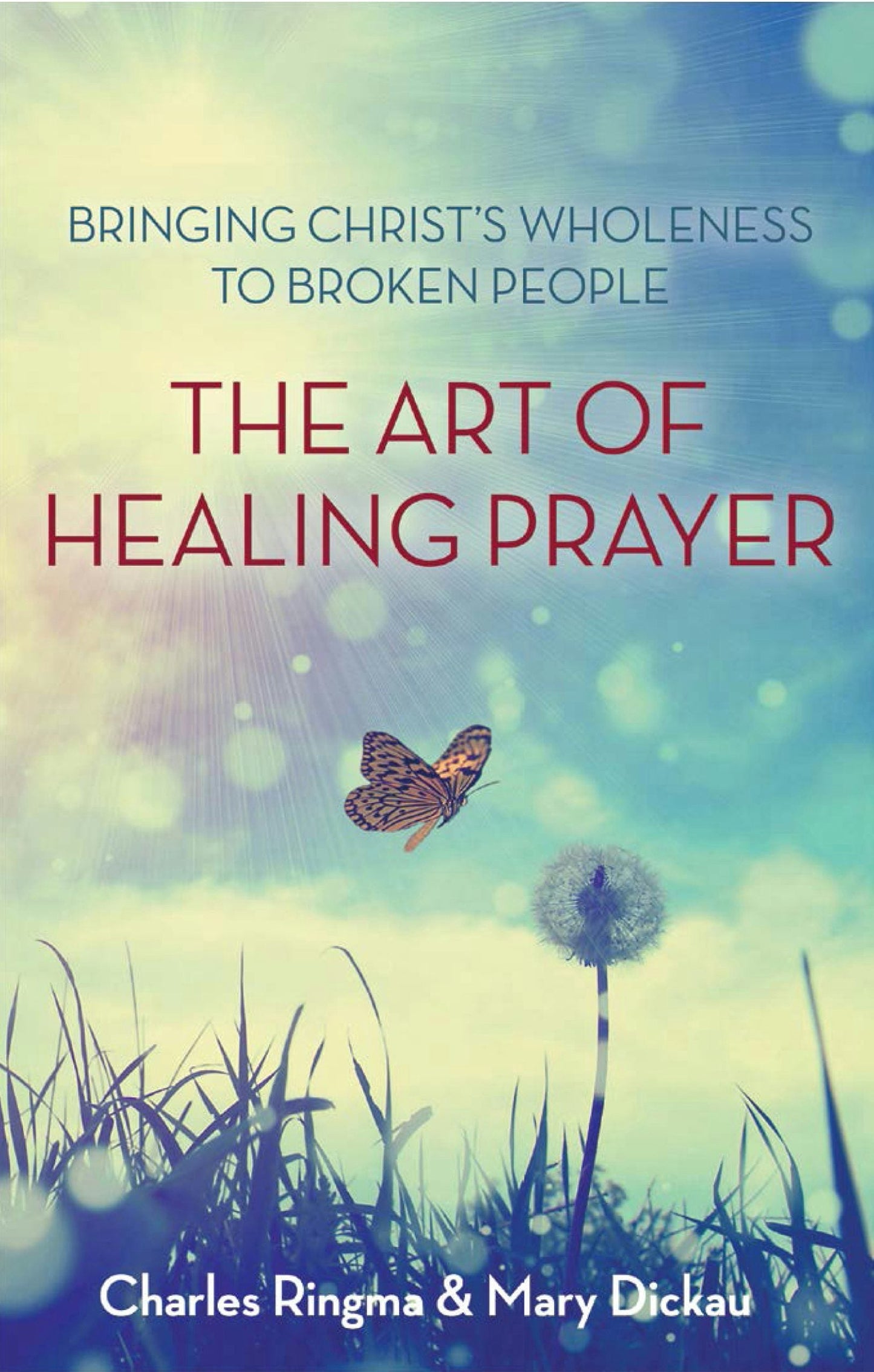 Book cover image for The Art of Healing Prayer ISBN: 9780281075676