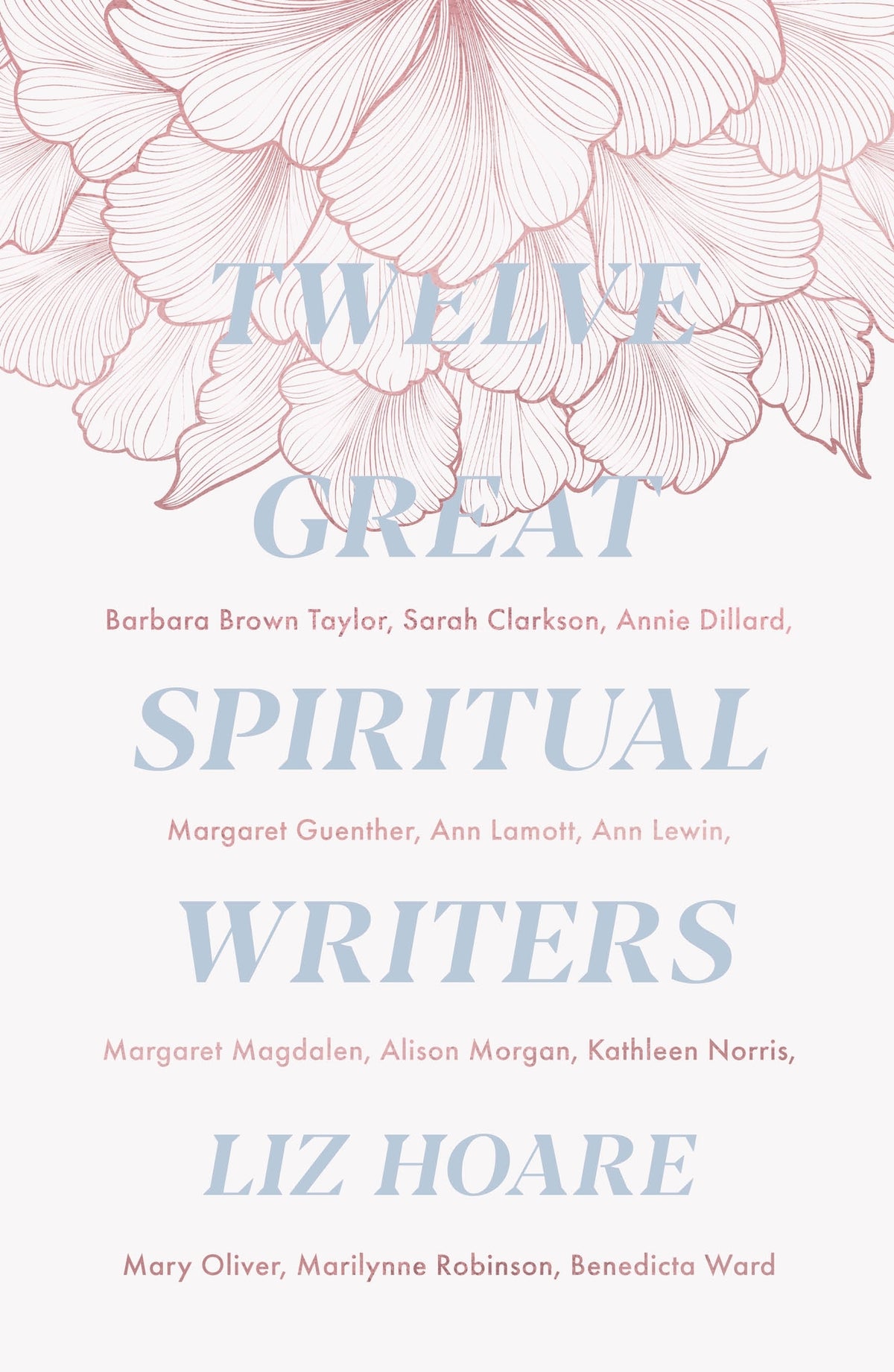 Cover image for Twelve Great Spiritual Writers ISBN 9780281079377