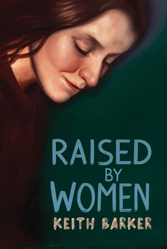 Raised by Women