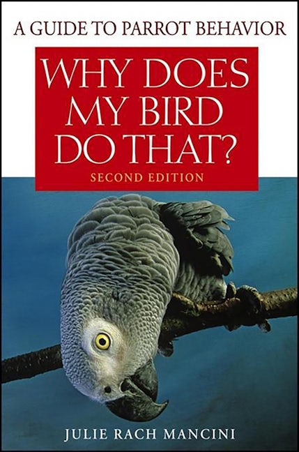Book cover image for Why Does My Bird Do That ISBN: 9780470039717