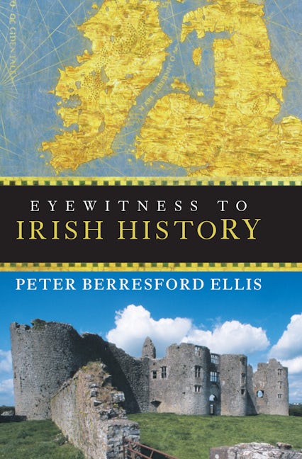 Book cover image for Eyewitness to Irish History ISBN: 9780470053126
