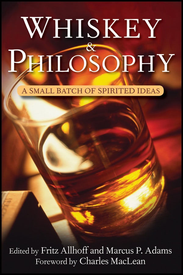 Book cover image for Whiskey and Philosophy ISBN: 9780470431214