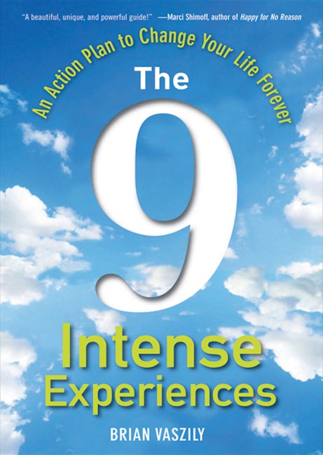 Book cover image for The 9 Intense Experiences ISBN: 9780470596357