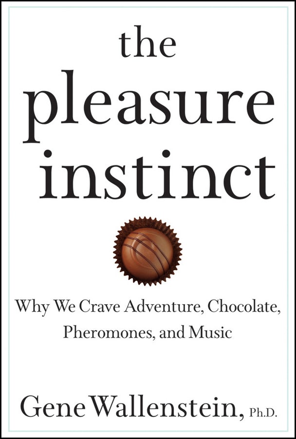 Book cover image for The Pleasure Instinct ISBN: 9780471619154