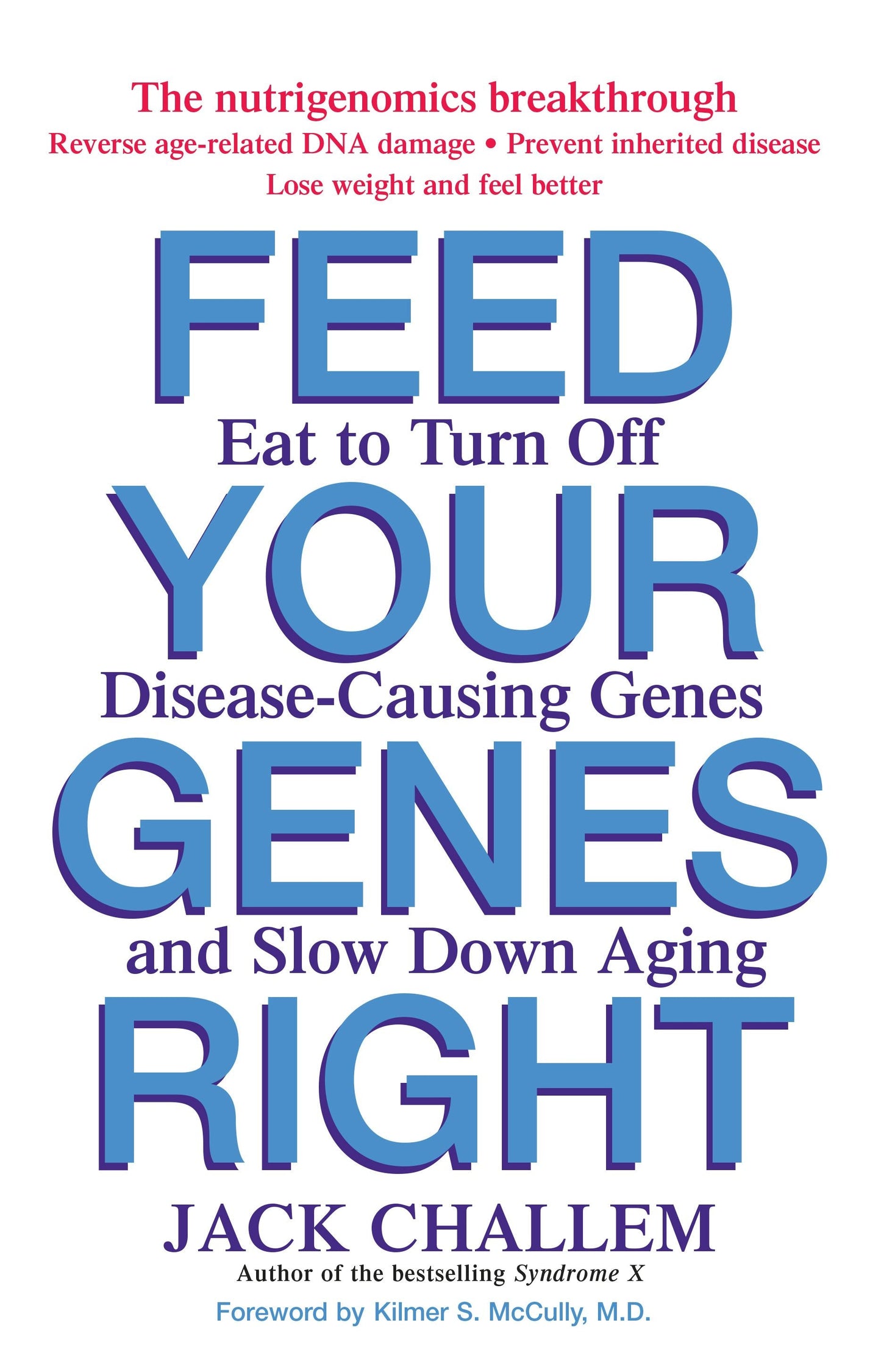 Book cover image for Feed Your Genes Right ISBN: 9780471778677