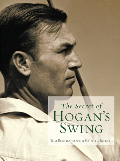 Cover image for The Secret of Hogan's Swing, isbn: 9780471998310