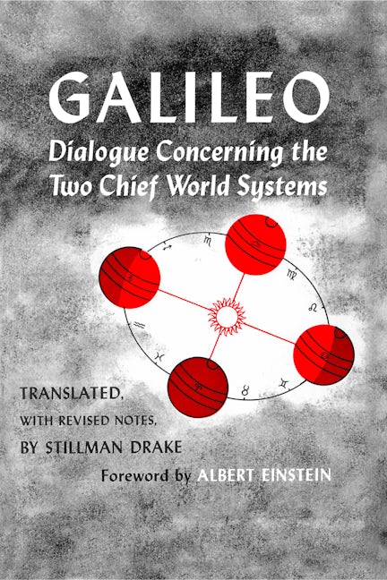 Book cover image for Dialogue Concerning the Two Chief World Systems, Ptolemaic and Copernican, Second Revised edition ISBN: 9780520004504