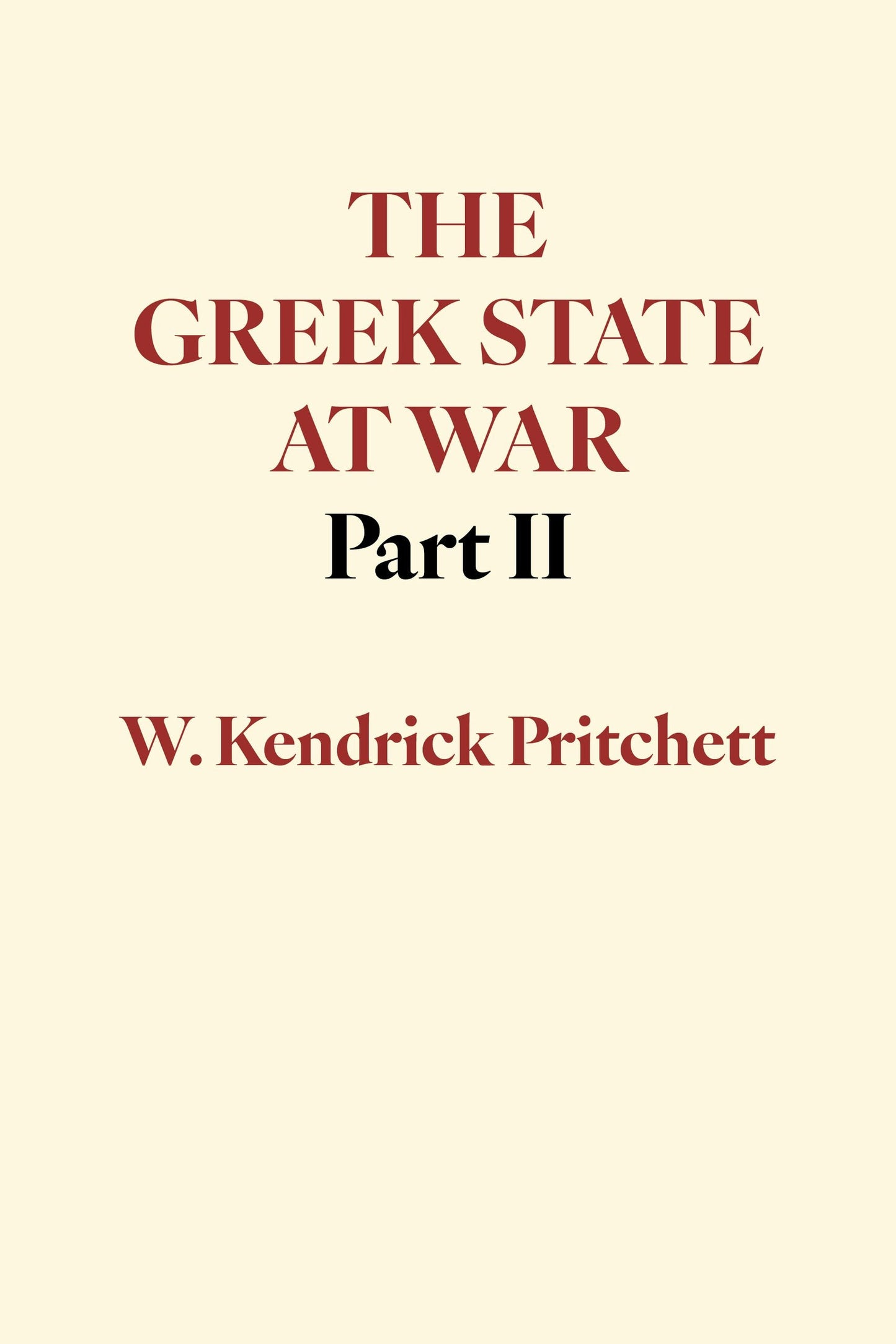 Book cover image for The Greek State at War, Part II ISBN: 9780520025653