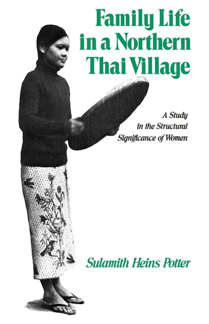 Book cover image for Family Life in a Northern Thai Village ISBN: 9780520040441