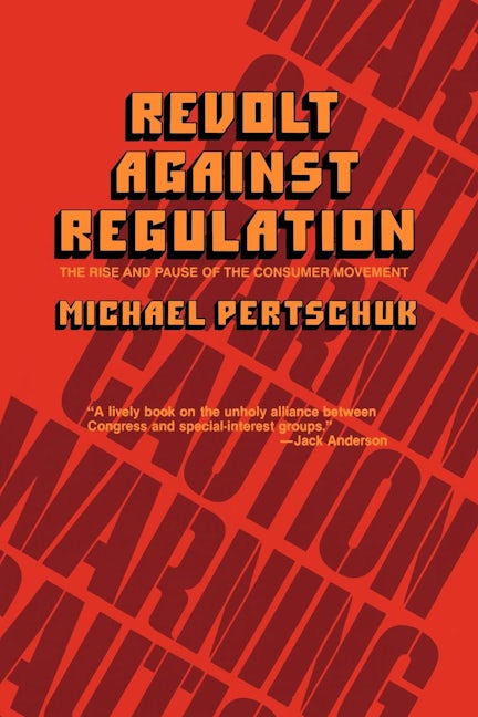 Book cover image for Revolt Against Regulation ISBN: 9780520050747
