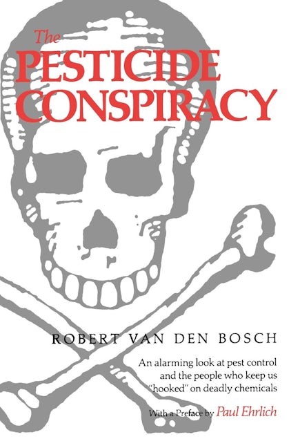 Book cover image for The Pesticide Conspiracy ISBN: 9780520068230
