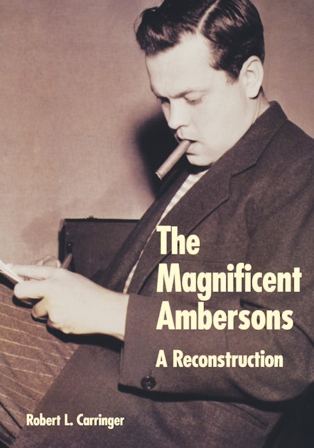 Book cover image for The Magnificent Ambersons ISBN: 9780520078574
