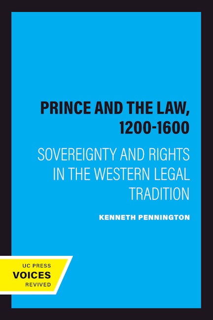 Book cover image for The Prince and the Law, 1200-1600 ISBN: 9780520079953