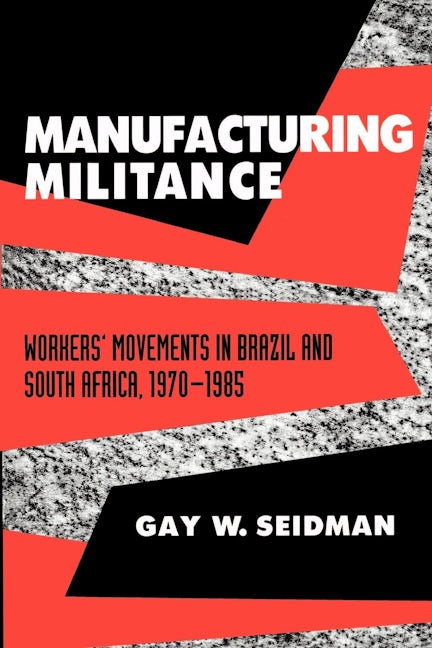 Book cover image for Manufacturing Militance ISBN: 9780520083035