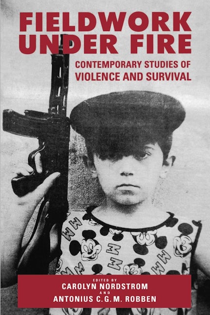 Book cover image for Fieldwork Under Fire ISBN: 9780520089945
