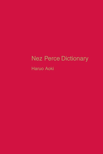 Book cover image for Nez Perce Dictionary ISBN: 9780520097636