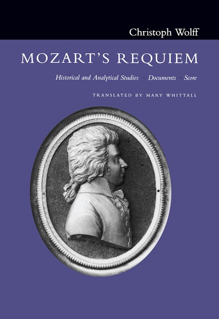 Cover image for Mozart's Requiem ISBN 9780520921092