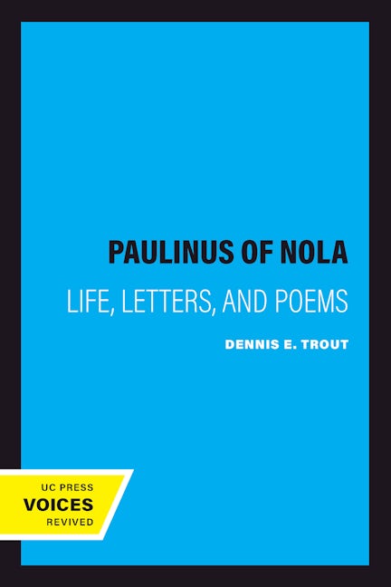 Book cover image for Paulinus of Nola ISBN: 9780520217096