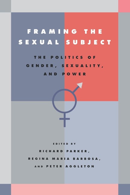 Book cover image for Framing the Sexual Subject ISBN: 9780520218383