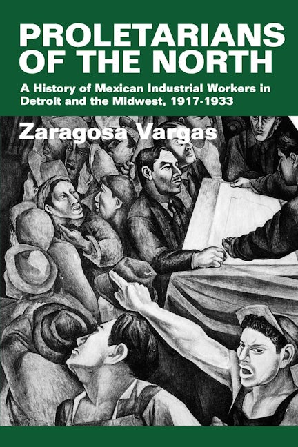 Book cover image for Proletarians of the North ISBN: 9780520219625