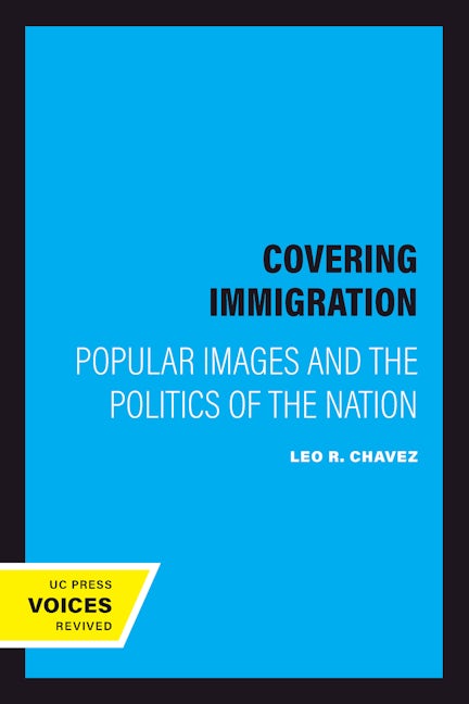 Book cover image for Covering Immigration ISBN: 9780520224360