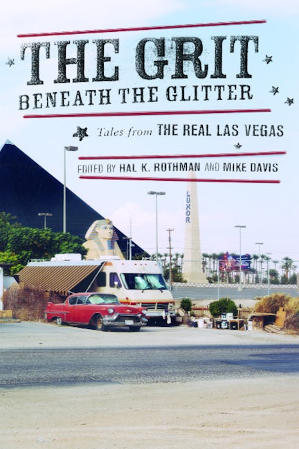 Cover image for The Grit Beneath the Glitter ISBN 9780520935457