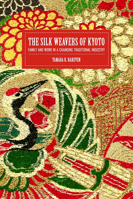 Book cover image for The Silk Weavers of Kyoto ISBN: 9780520228184