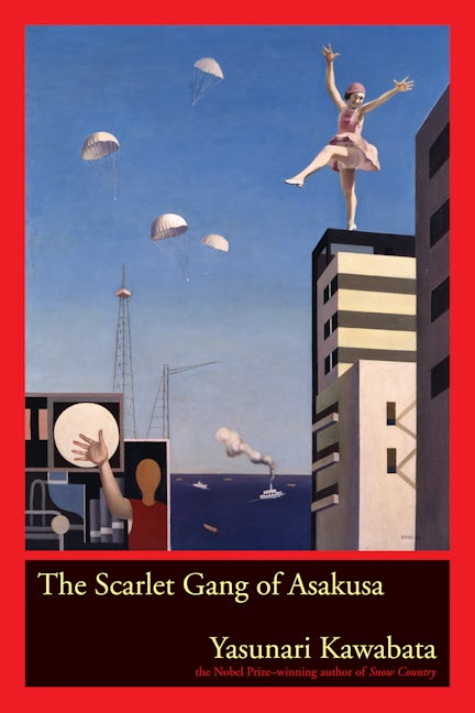 Book cover image for The Scarlet Gang of Asakusa ISBN: 9780520241824