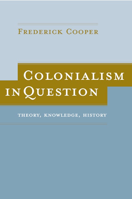 Cover image for Colonialism in Question ISBN 9780520938618