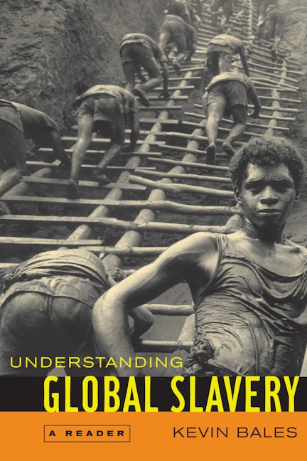 Book cover image for Understanding Global Slavery ISBN: 9780520245075