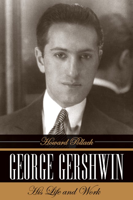 Book cover image for George Gershwin ISBN: 9780520248649