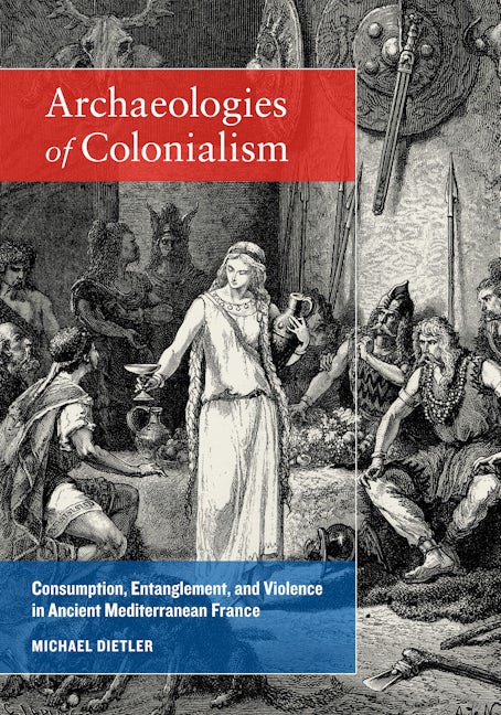 Book cover image for Archaeologies of Colonialism ISBN: 9780520265516