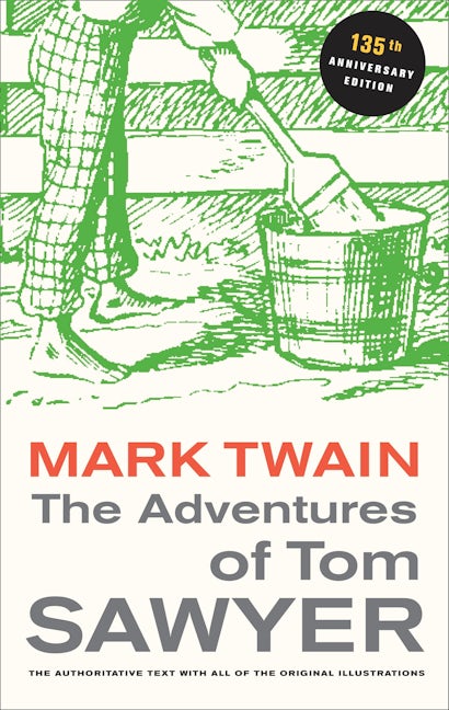 Cover image for The Adventures of Tom Sawyer, 135th Anniversary Edition ISBN 9780520946323